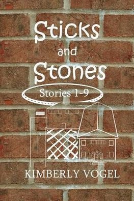 Sticks and Stones