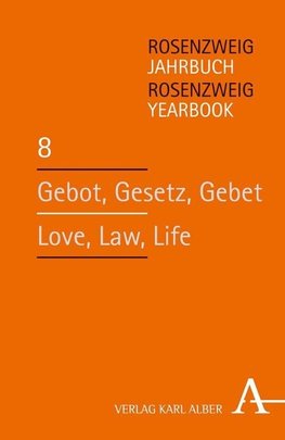 Gebot, Gesetz, Gebet / Love, Law, Life