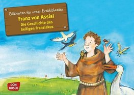 Bildkarten für unser Erzähltheater: Franz von Assisi - Die Geschichte des heiligen Franziskus