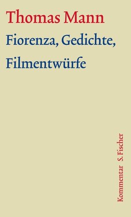 Fiorenza, Gedichte, Filmentwürfe