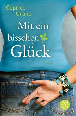 Mit ein bisschen Glück