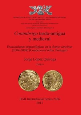 Conimbriga tardo-antigua y medieval