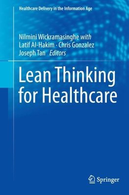 Lean Thinking for Healthcare