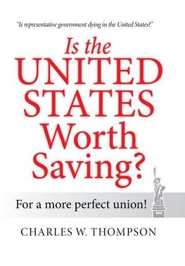 Is the United States Worth Saving?