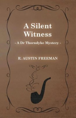 SILENT WITNESS (A DR THORNDYKE