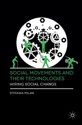 Social Movements and Their Technologies