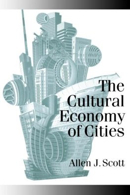 The Cultural Economy of Cities