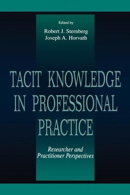 Tacit Knowledge in Professional Practice