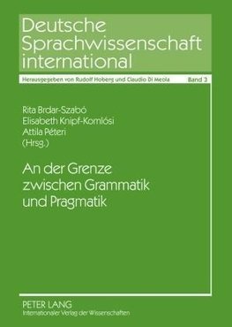 An der Grenze zwischen Grammatik und Pragmatik