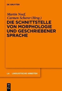 Die Schnittstelle von Morphologie und geschriebener Sprache