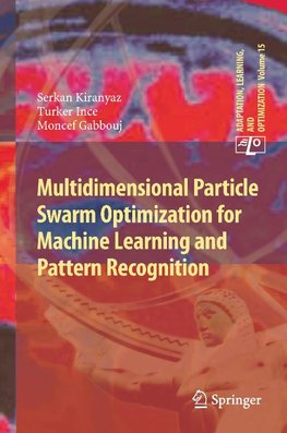 Multidimensional Particle Swarm Optimization for Machine Learning and Pattern Recognition