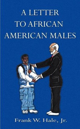 A Letter to African American Males