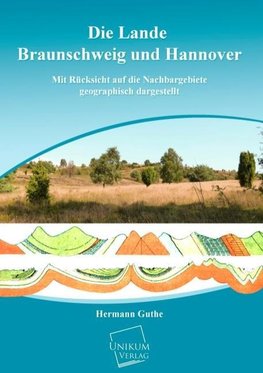 Die Lande Braunschweig und Hannover