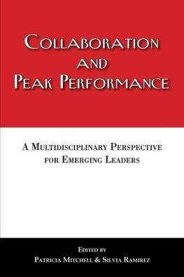 Collaboration and Peak Performance