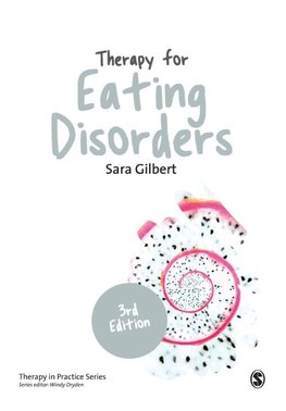 Gilbert, S: Therapy for Eating Disorders