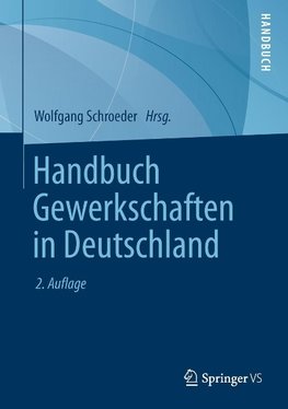 Handbuch Gewerkschaften in Deutschland