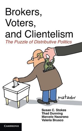 Brokers, Voters, and Clientelism