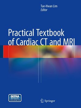 Practical Textbook of Cardiac CT and MRI