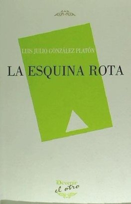 La esquina rota