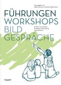 Führungen, Workshops, Bildgespräche