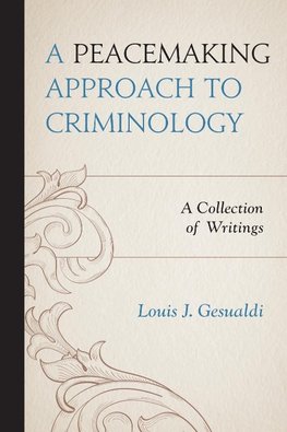 Peacemaking Approach to Criminology