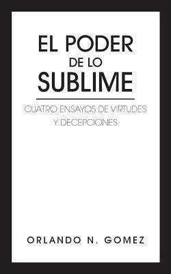 El Poder de Lo Sublime