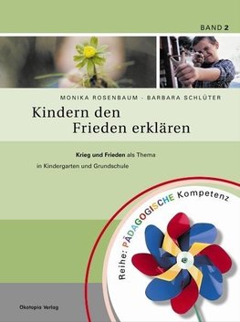 Rosenbaum, M: Kindern den Frieden erklären