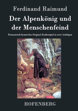 Der Alpenkönig und der Menschenfeind