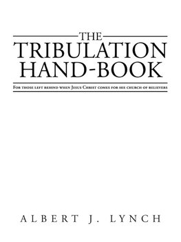 The Tribulation Hand-Book