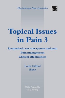 Topical Issues in Pain 3