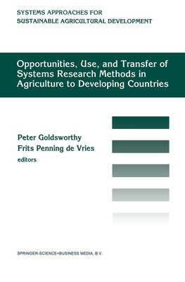 Opportunities, use, and transfer of systems research methods in agriculture to developing countries