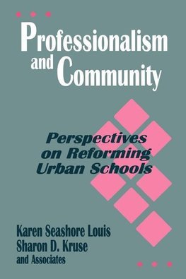 Louis, K: Professionalism and Community