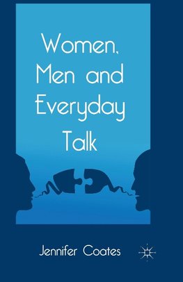 Women, Men and Everyday Talk