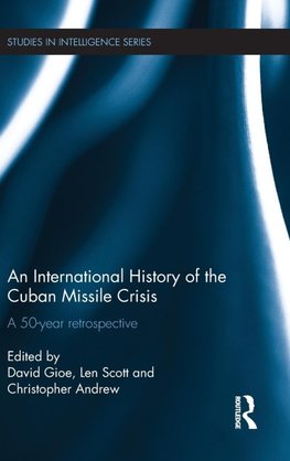 An International History of the Cuban Missile Crisis