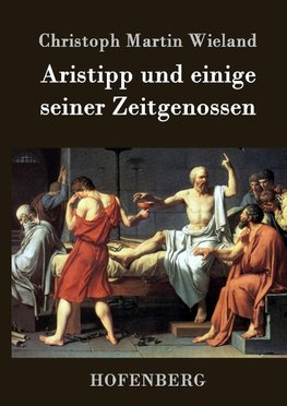 Aristipp und einige seiner Zeitgenossen