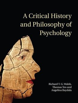 A Critical History and Philosophy of             Psychology