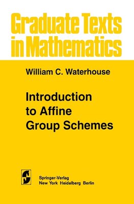 Introduction to Affine Group Schemes