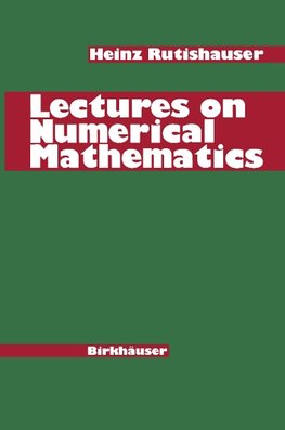 Lectures on Numerical Mathematics