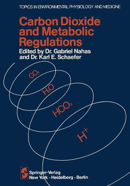 Carbon Dioxide and Metabolic Regulations