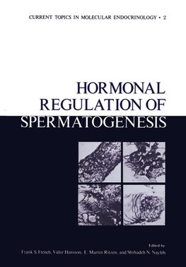 Hormonal Regulation of Spermatogenesis