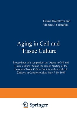 Aging in Cell and Tissue Culture