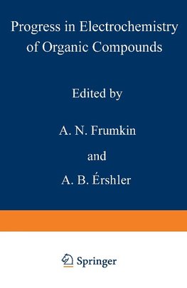 Progress in Electrochemistry of Organic Compounds 1