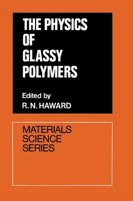 The Physics of Glassy Polymers