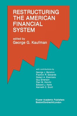 Restructuring the American Financial System