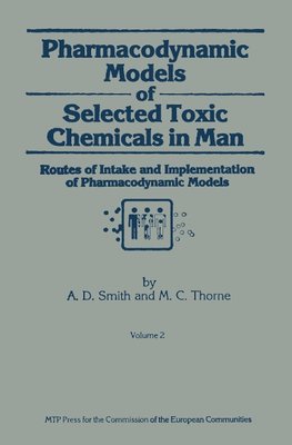 Pharmacodynamic Models of Selected Toxic Chemicals in Man