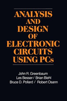 Analysis and Design of Electronic Circuits Using PCs