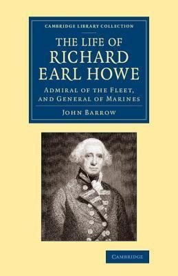 The Life of Richard Earl Howe, K.G.