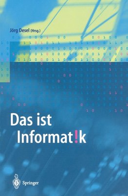 Das ist Informatik