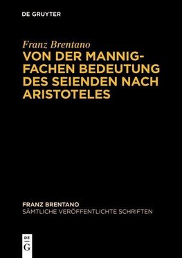 Von der mannigfachen Bedeutung des Seienden nach Aristoteles