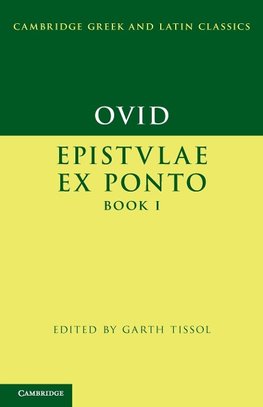 Ovid: Ovid: Epistulae ex Ponto Book I